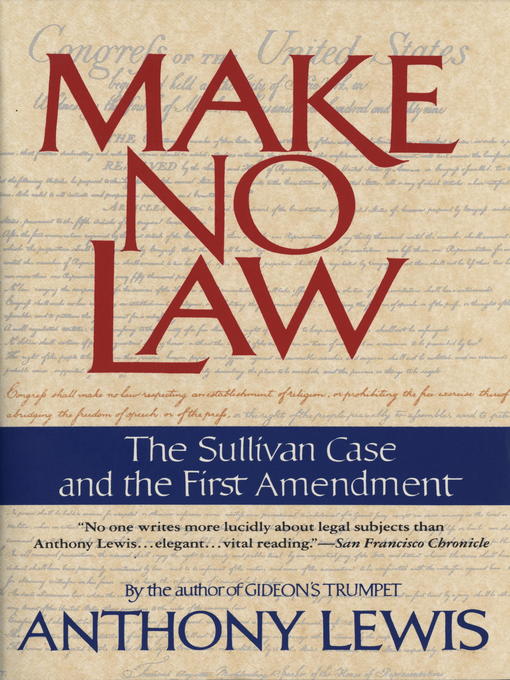 Title details for Make No Law by Anthony Lewis - Available